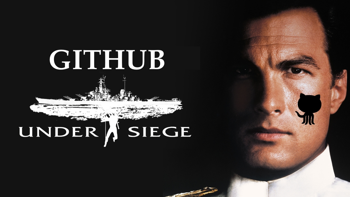 GitHub Under Siege movie poster with Steven Seagal in officer&rsquo;s uniform