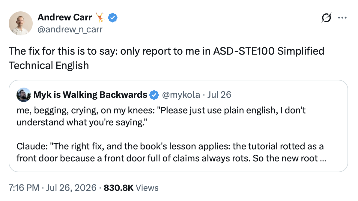 “The fix for this is to say: only report to me in ASD-STE100 Simplified Technical English”